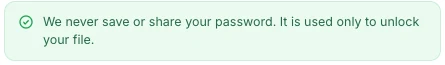 The note stating that the password is never saved or shared